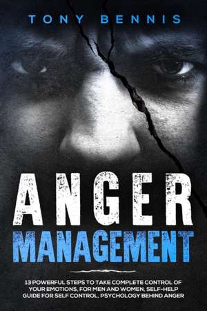 Anger Management de Tony Bennis