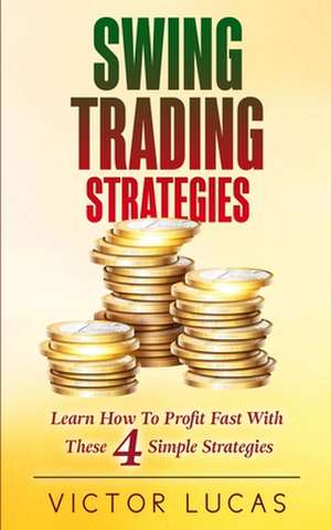 Swing Trading Strategies de Victor Lucas