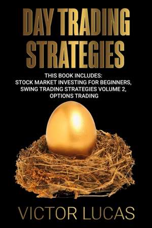 Day Trading Strategies de Victor Lucas