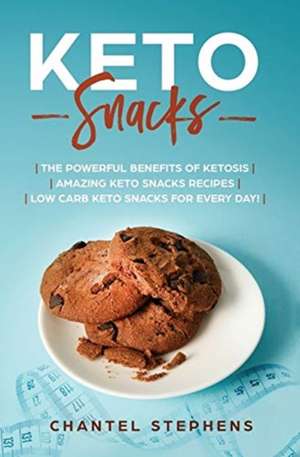 Keto Snacks de Chantel Stephens