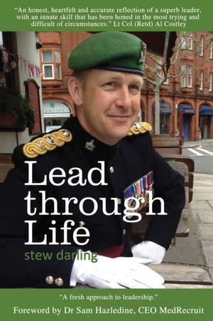 Lead through Life de Stew Darling