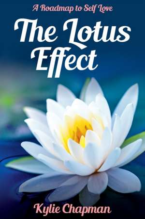 The Lotus Effect de Kylie Chapman