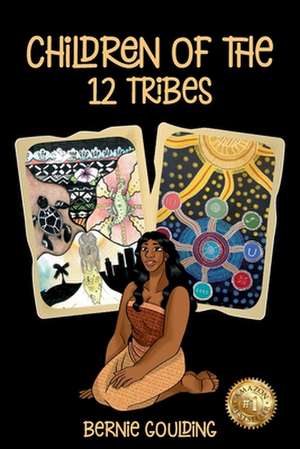 Children of the Twelve Tribes de Bernie Goulding