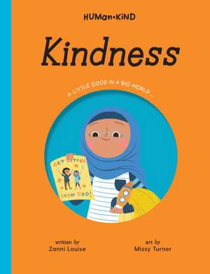 Human Kind: Kindness de Missy Turner