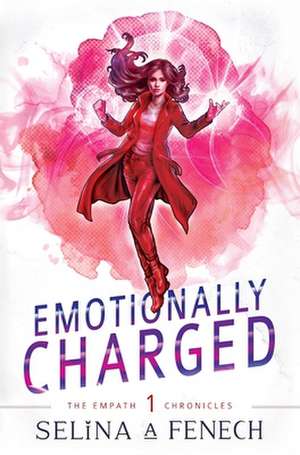 Emotionally Charged de Selina A. Fenech
