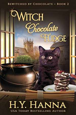 Witch Chocolate Fudge (LARGE PRINT) de H. Y. Hanna