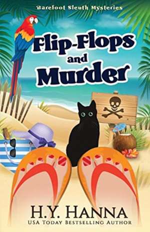 Flip-Flops and Murder de H. Y. Hanna