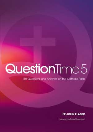 Question Time 5 de John Flader