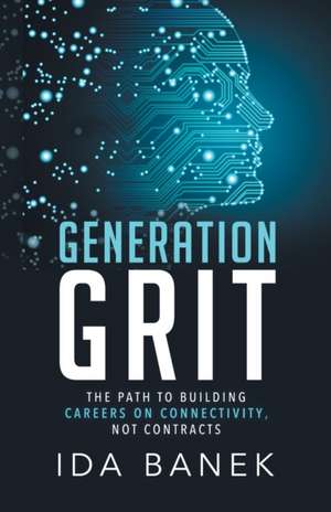 Generation Grit de Ida Banek