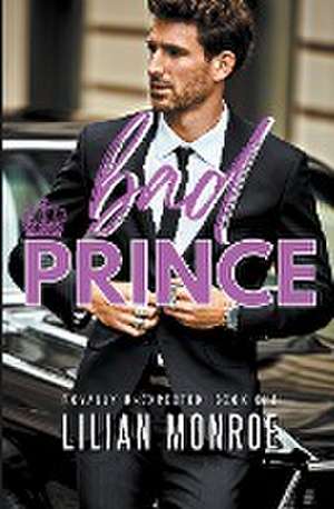 Bad Prince de Lilian Monroe