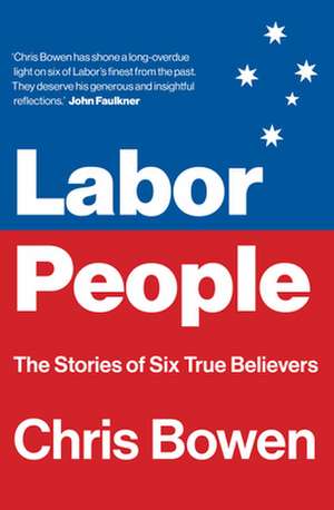 Labor People de Chris Bowen