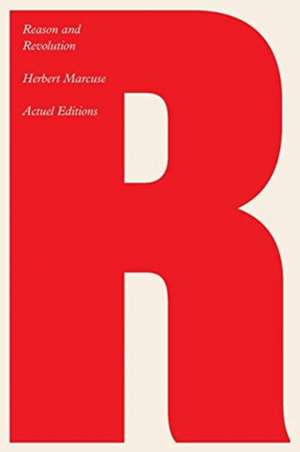 Reason and Revolution de Herbert Marcuse