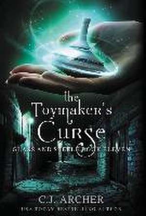 The Toymaker's Curse de C. J. Archer