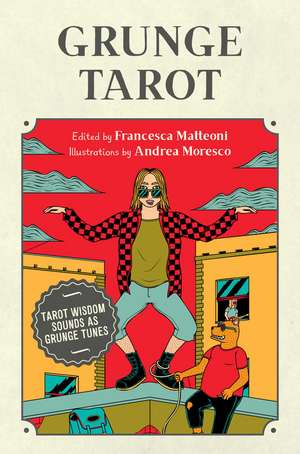 Grunge Tarot de Francesca Matteoni