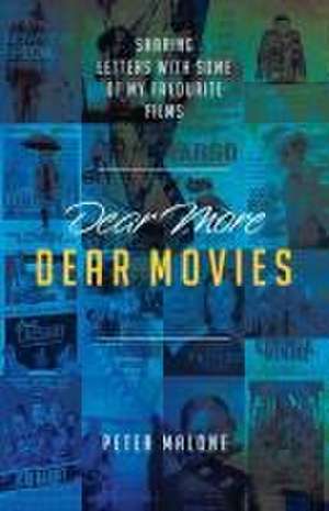 Dear More Dear Movies de Peter Malone