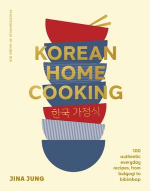 Korean Home Cooking de Jina Jung