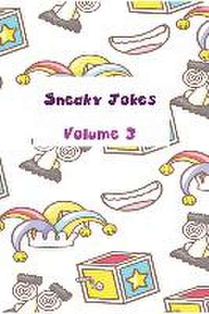 Sneaky Jokes Volume 3 de Pauline Malkoun