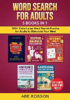 Word Search for Adults 5 Books in 1 de Robson