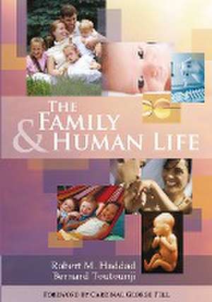 The Family & Human Life de Robert M Haddad