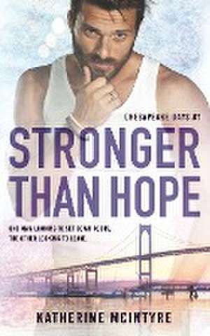 Stronger Than Hope de Katherine Mcintyre