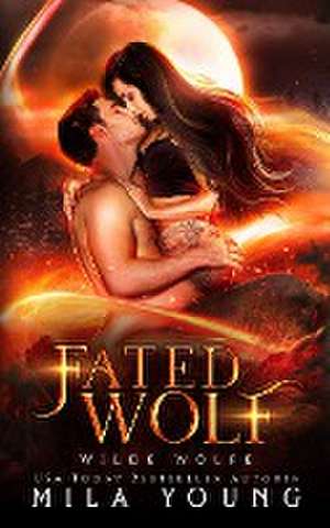 Young, M: Fated Wolf