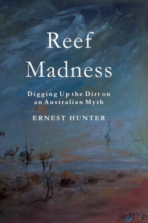 Reef Madness de Ernest Hunter