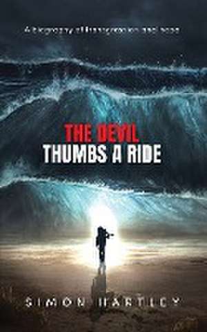 The Devil Thumbs A Ride de Simon Hartley