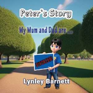 Peter's Story de Lynley Barnett