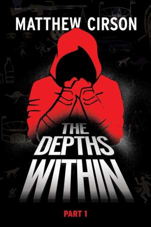 The Depths Within de Matthew Cirson