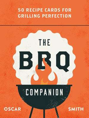 The BBQ Companion de Oscar Smith