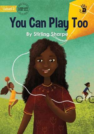 You Can Play Too - Our Yarning de Stirling Sharpe