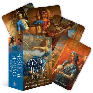 Mystical Healing Oracle: Intuitive guidance to heal your soul de Inna Segal