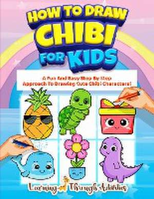 How To Draw Chibi For Kids de Charlotte Gibbs