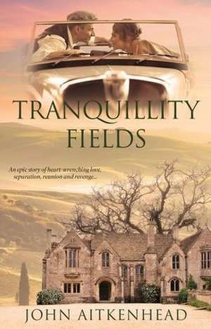 Tranquillity Fields de John Aitkenhead