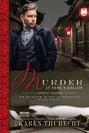 Murder At Frog's Hollow de Karen Thurecht