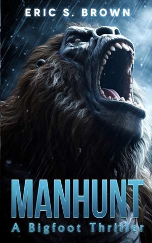 Manhunt de Eric S. Brown