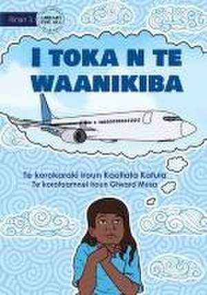 I'm on the Airplane - I toka n te waanikiba (Te Kiribati) de Kaotiata Katuia