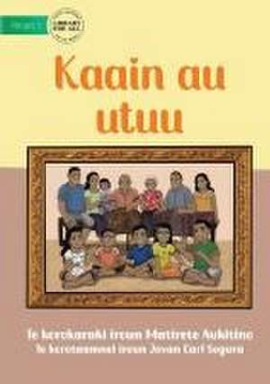 My Family - Kaain au utuu (Te Kiribati) de Matirete Aukitino