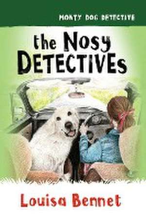 Nosy Detectives de Louisa Bennet