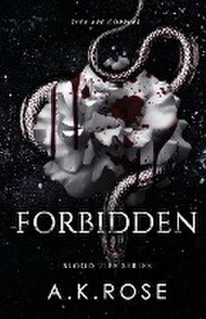 Forbidden de A. K. Rose