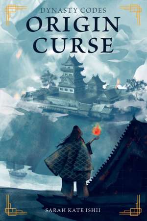 Origin Curse de Sarah Kate Ishii