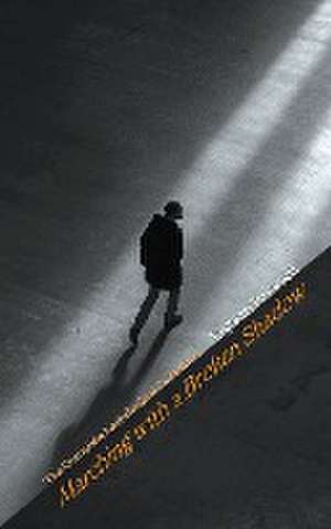 Marching with a Broken Shadow de Dyson Russell
