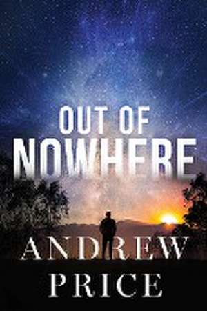 Out of Nowhere de Andrew Price