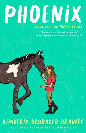 Phoenix: Ride On series, Book 1 de Kimberly Brubaker Bradley