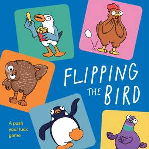 Flipping the Bird de Miranda Dumas