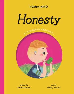 Human Kind: Honesty de Zanni Louise