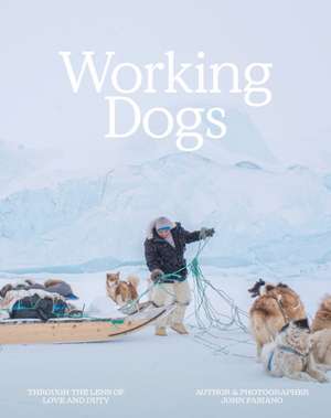 Working Dogs de John Fabiano