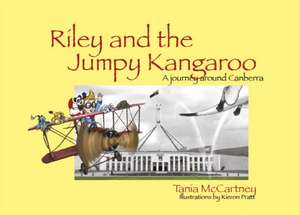 Mccartney, T: Riley and the Jumpy Kangaroo de Tania McCartney