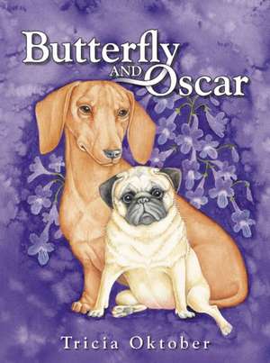 Butterfly and Oscar de Tricia Oktober