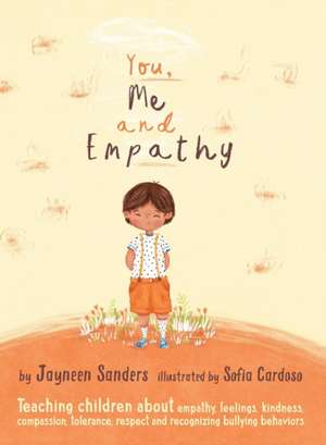 You, Me and Empathy de Jayneen Sanders